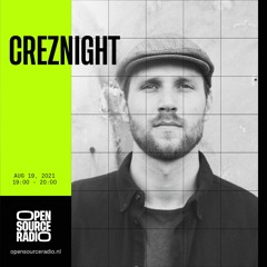 Creznight Live at Open Source Radio - 19 August 2021