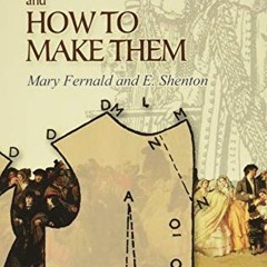 Open PDF Historic Costumes and How to Make Them (Dover Fashion and Costumes) by  Mary Fernald &  Eil