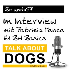 TALK ABOUT DOGS im Interview mit Weltmeisterin Patrizia Manca IGP World Cup | #1 BH