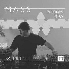 MASS Sessions #065 | ØLMØ