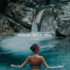 Ridin' With You