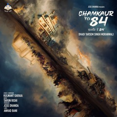 Chamkaur To 84 (feat. Soba singh Sitara)