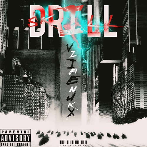 DRILLSKILL (Prod. ILYAH イリヤ) - Vieux & Zank
