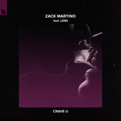 Zack Martino feat. Lenii - Crave U