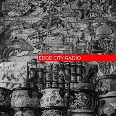 EDGE CITY: Massio | Proton radio