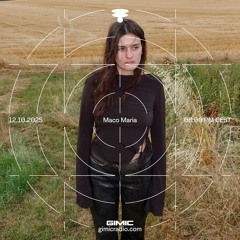 Maco Maria @ GIMIC - 12 October 2025