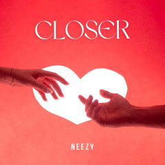 CLOSER