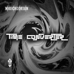 Midichlorian - "Time Converter" [Free Download]
