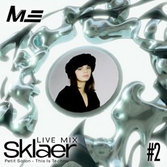 LIVE MIX #2 SKLAER