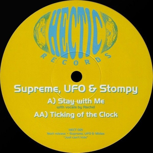 Supreme UFO & Stompy - Stay With Me - Hectic Records (1996)