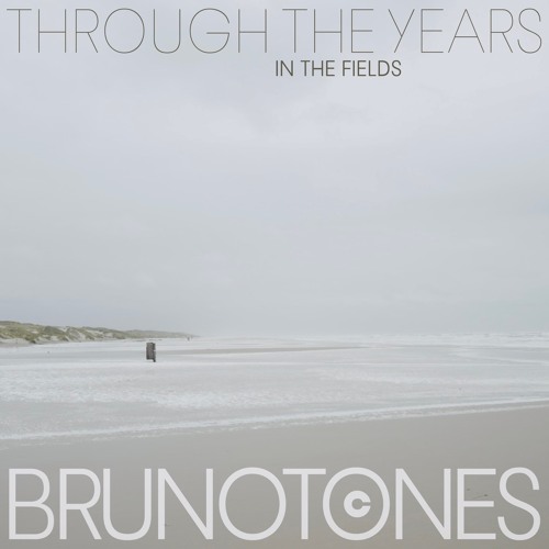 Through the Years (in the Fields)
