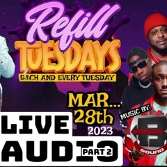 REFILL TUES  MAR 28TH PT 2(KEVIN LIFE & BROADWAY SOUND)