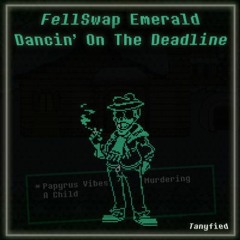 [+FLP] FellSwap Emerald - Dancin' On The Deadline [Tanyfied]
