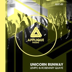 Unicorn Runway (Feat. Rosemary Quaye) [Applique Music]