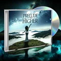 Prelude to Higher
