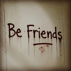 Be Friends