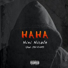 HAHA (feat. KR1 & JAVI)[EXPLICIT], Released 10/25/20