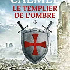 Télécharger eBook Le Templier de l'ombre (French Edition) pour votre lecture en ligne M8zPJ