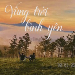 Vùng Trời Bình Yên - Vodka Red x Fire (fix)
