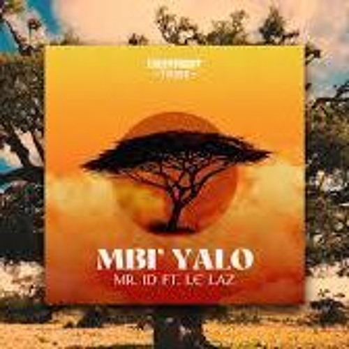 Mr. ID Le Laz - Mbi' Yalo