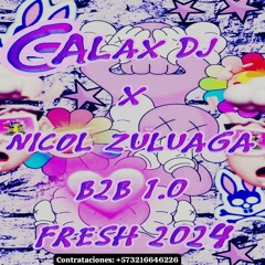Set B2B - Galaxx Dj B2 NIcol Zuluaga -live section