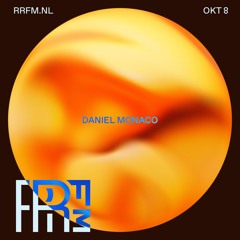 RRFM • Daniel Monaco • 08-10-24