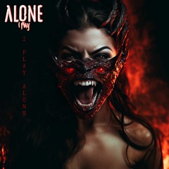 Alone I Play - I PLAY ALONE