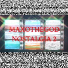 Nostalgia 2
