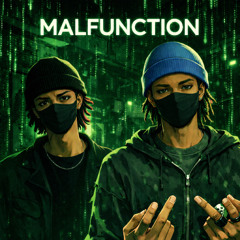 MALFUNCTION FEAT ZION KUWONU