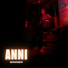 Anni - Sinner (Rob Williams Remix)