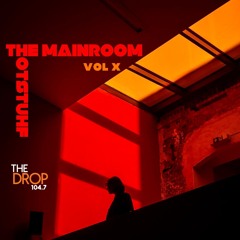 MAINROOM VOL 010 - The DROP 104.7FM - Afro House Edition