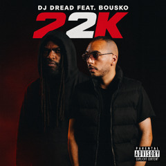 DJ DREAD -Feat -Bousko  -22K-(FREE DOWNLOAD)