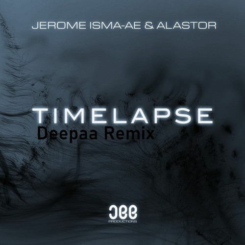 Jerome Isma - Ae - Timelapse (Deepaa Remix)(Free DL)