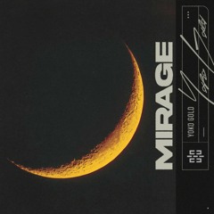 Yoko Gold — Mirage
