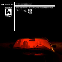 DARK R&B/AFRO POP - HM RADIO Vol.2 (GOOD GIRLS, BAD CITY) - Winter Edition Playlist