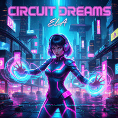Circuit Dreams