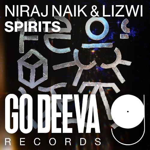 Niraj Naik & Lizwi "Spirits"