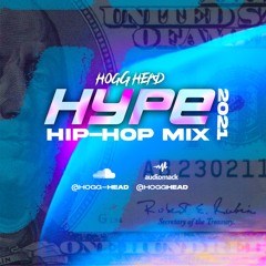 2021 Hype Hip Hop Mix