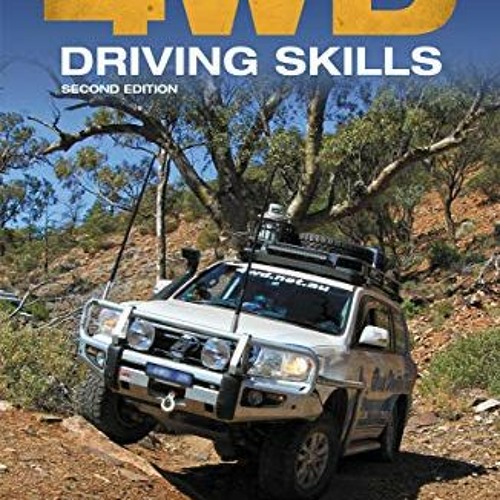 View [PDF EBOOK EPUB KINDLE] 4WD Driving Skills: A Manual for On- and Off-Road Travel by  Vic Widman