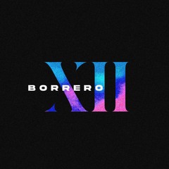 BORRERO - XII (FREESTYLE)