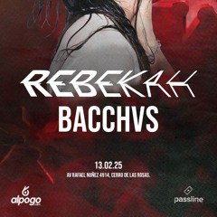 BACCHVS X DISORDER - WARM UP REBEKAH