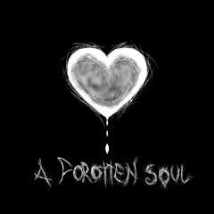 A Forgotten Soul