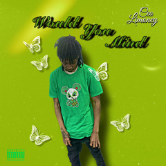 Would You Mind
