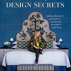 📖 [ACCESS] EBOOK EPUB KINDLE PDF Design Secrets: How to design any space and make it your own by
