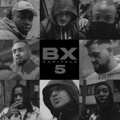 Bx Capitale 5 (feat. Elengi Ya Trafic, Jones Cruipy, Le M, Sky & ZVdu17)