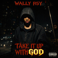 Take It Up With God (feat. AK)
