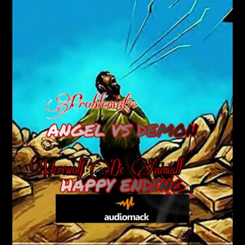 ANGEL VS DEMON-HAPPY ENDING werewolf de animall mrg problematic