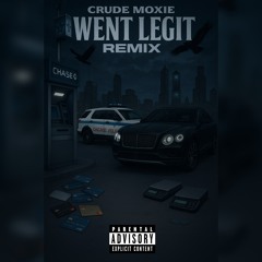 Went Legit Remix