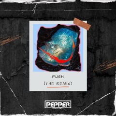 Skrillex - Push (Pepper Treatment Remix) [FREE DOWNLOAD]