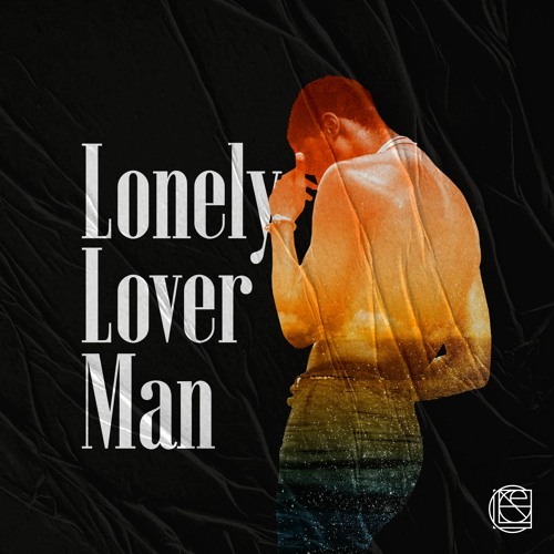 Caleigh Barker - Lonely Lover Man